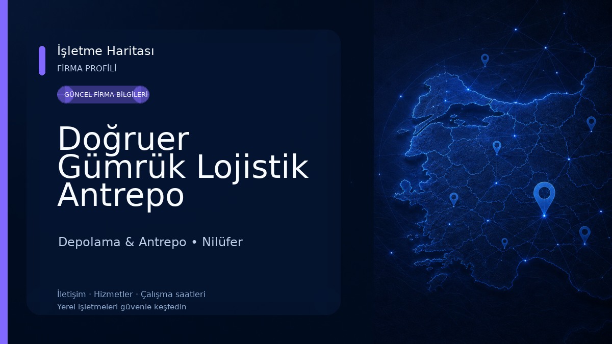 Doğruer Gümrük Lojistik Antrepo