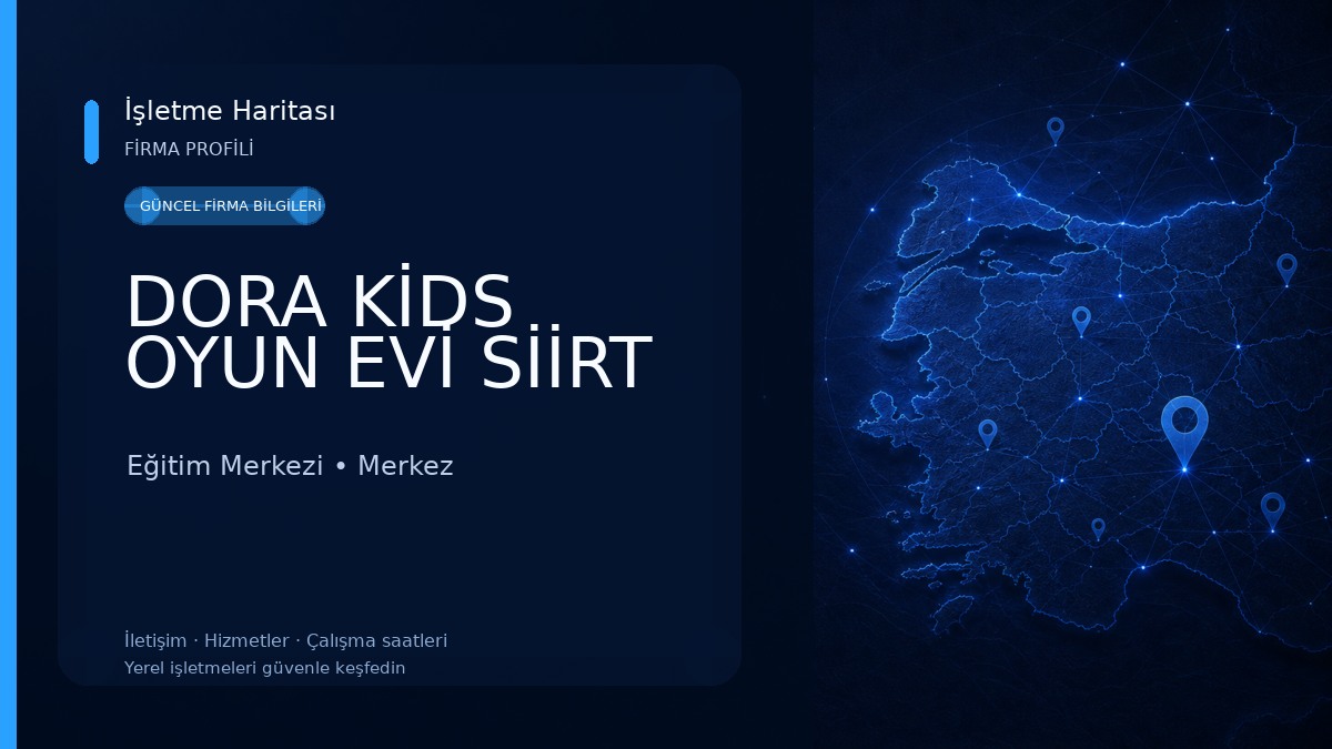 DORA KİDS OYUN EVİ SİİRT