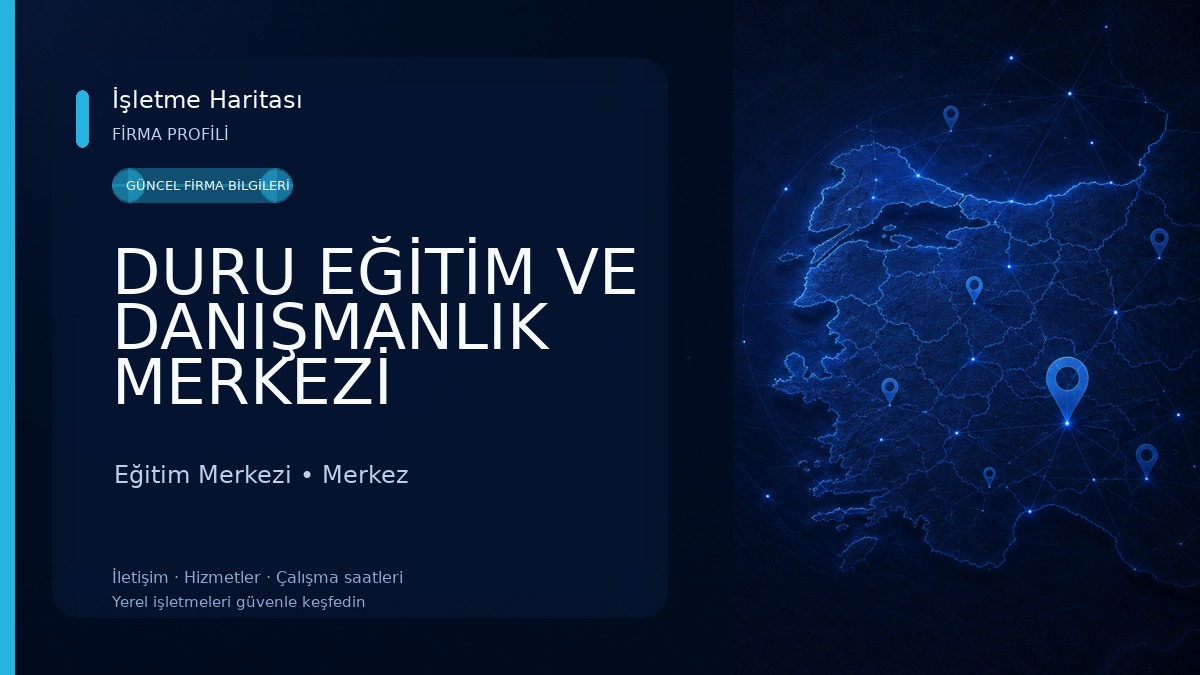 DURU EĞİTİM VE DANIŞMANLIK MERKEZİ Eğitim Merkezi