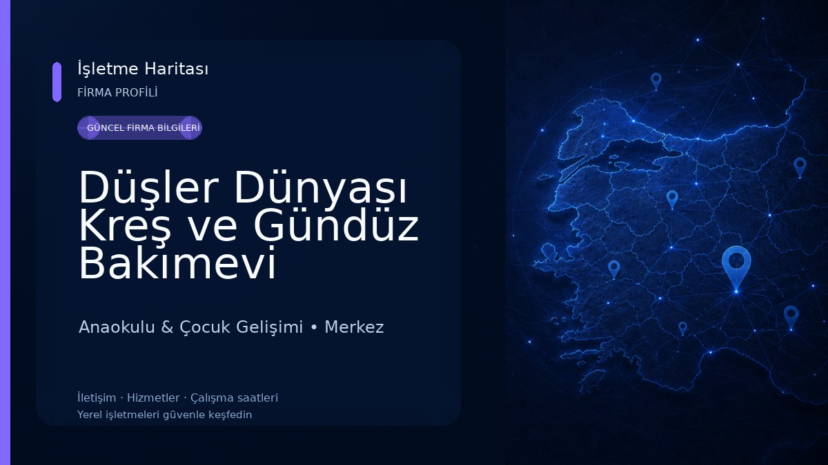 Düşler Dünyası Kreş ve Gündüz Bakımevi 