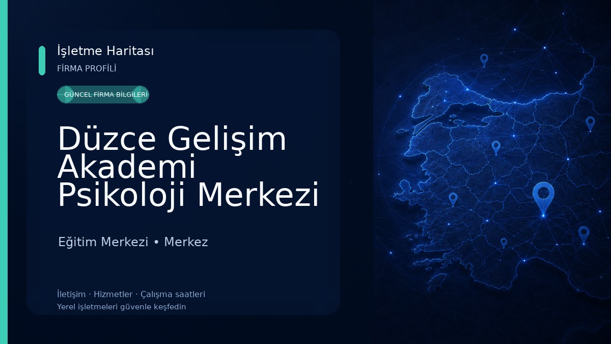 Düzce Gelişim Akademi Psikoloji Merkezi Eğitim Merkezi