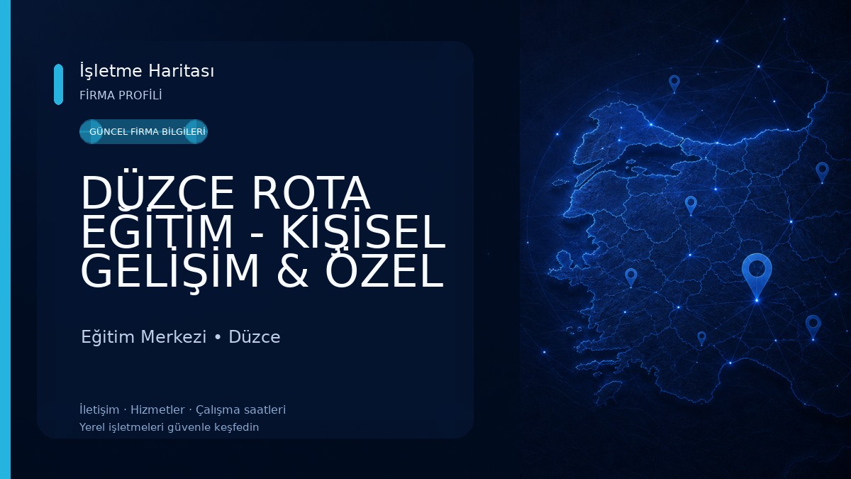 DÜZCE ROTA EĞİTİM - KİŞİSEL GELİŞİM & ÖZEL ÖĞRETİM KURSU Eğitim Merkezi