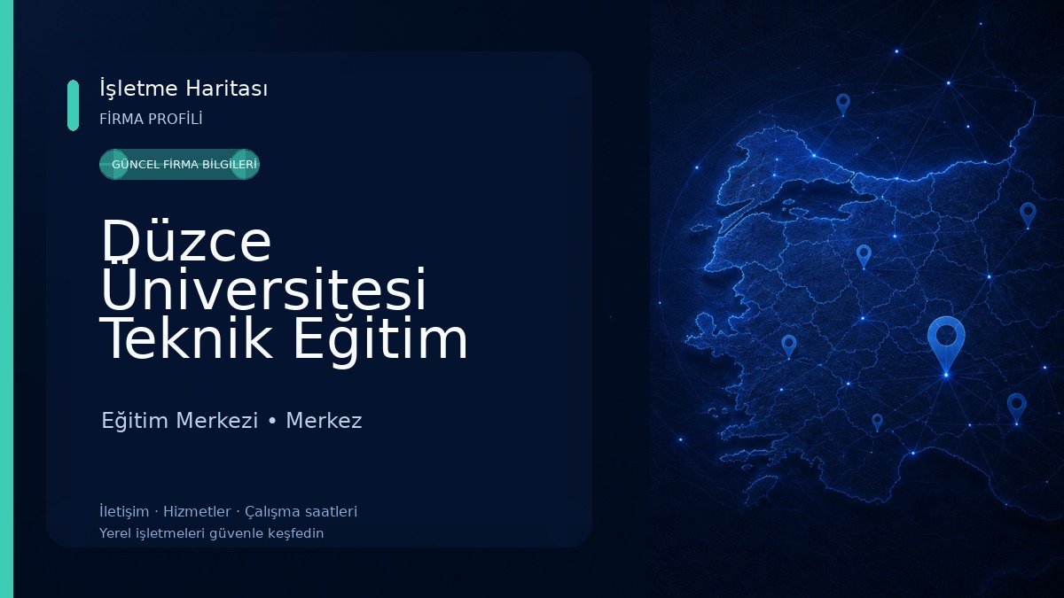 Düzce Üniversitesi Teknik Eğitim Fakültesi