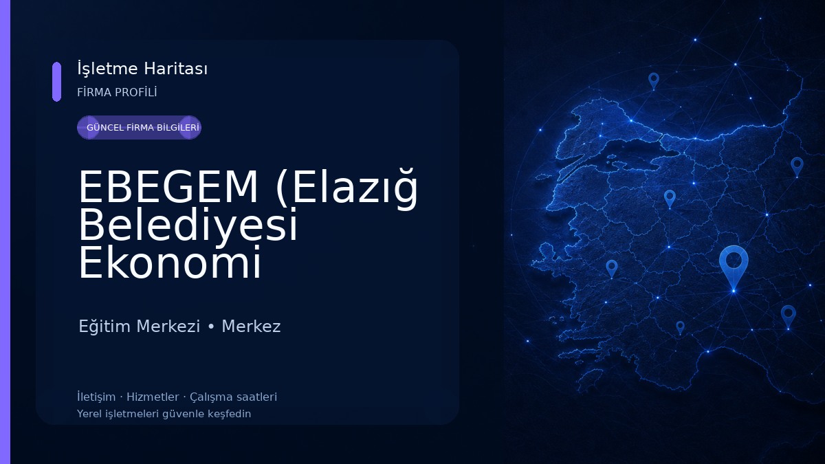 EBEGEM (Elazığ Belediyesi Ekonomi Geliştirme ve Eğitim Merkezi)