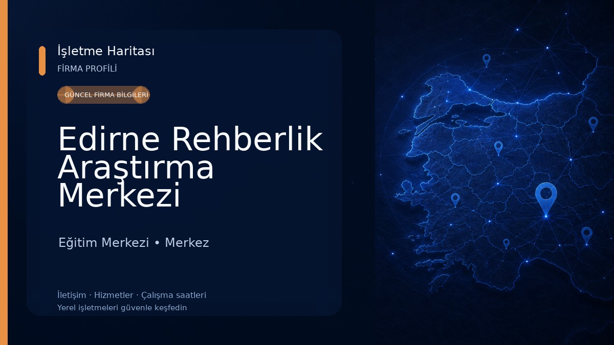 Edirne Rehberlik Araştırma Merkezi 