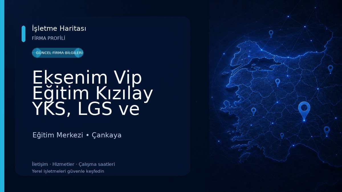 Eksenim Vip Eğitim Kızılay YKS, LGS ve Mezun Kursu - Ankara Dershaneler 