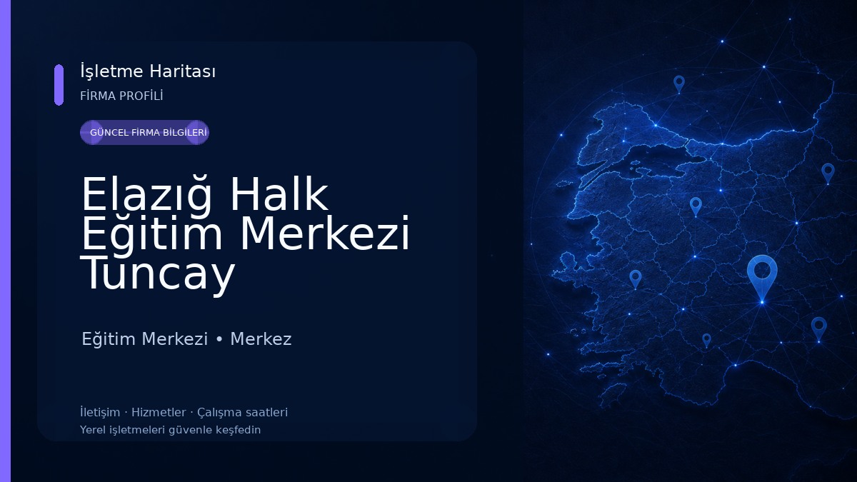 Elazığ Halk Eğitim Merkezi Tuncay Küçüközer Ek Binası Eğitim Merkezi