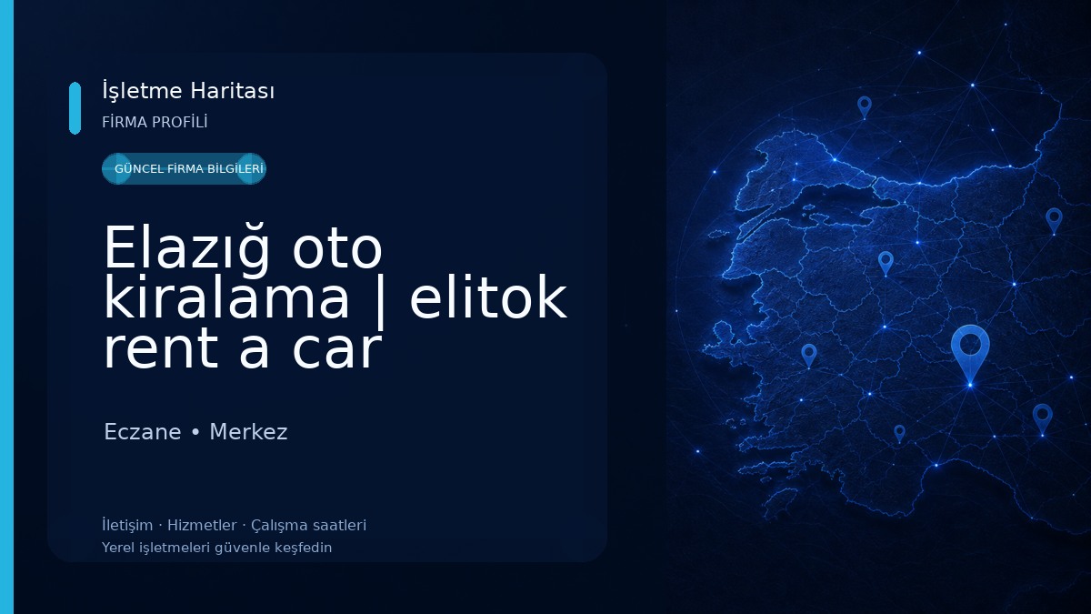 Elazığ oto kiralama | elitok rent a car 
