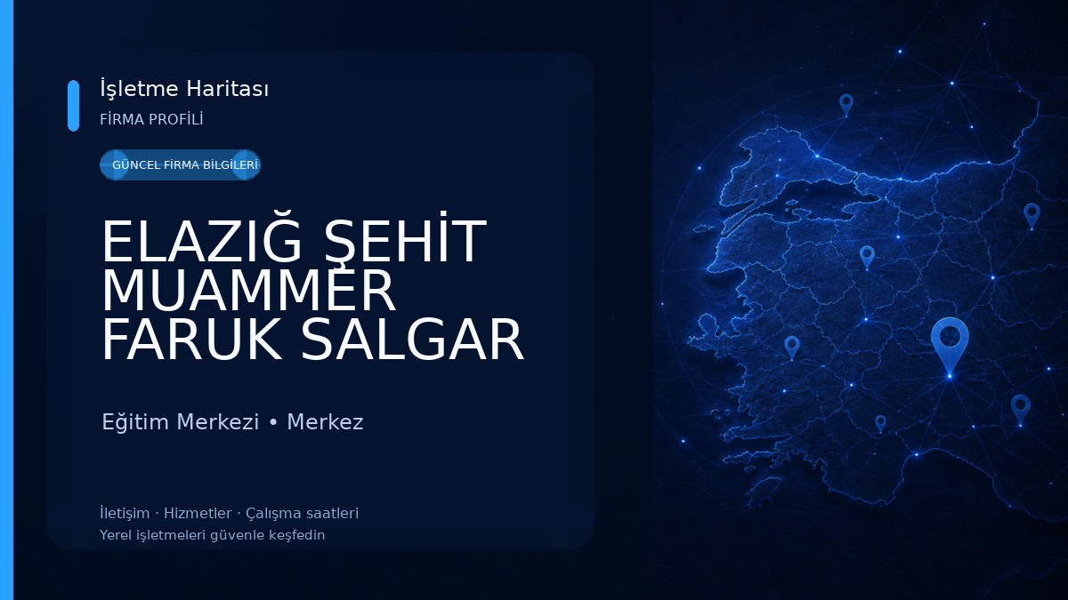 ELAZIĞ ŞEHİT MUAMMER FARUK SALGAR GENÇLİK MERKEZİ Eğitim Merkezi