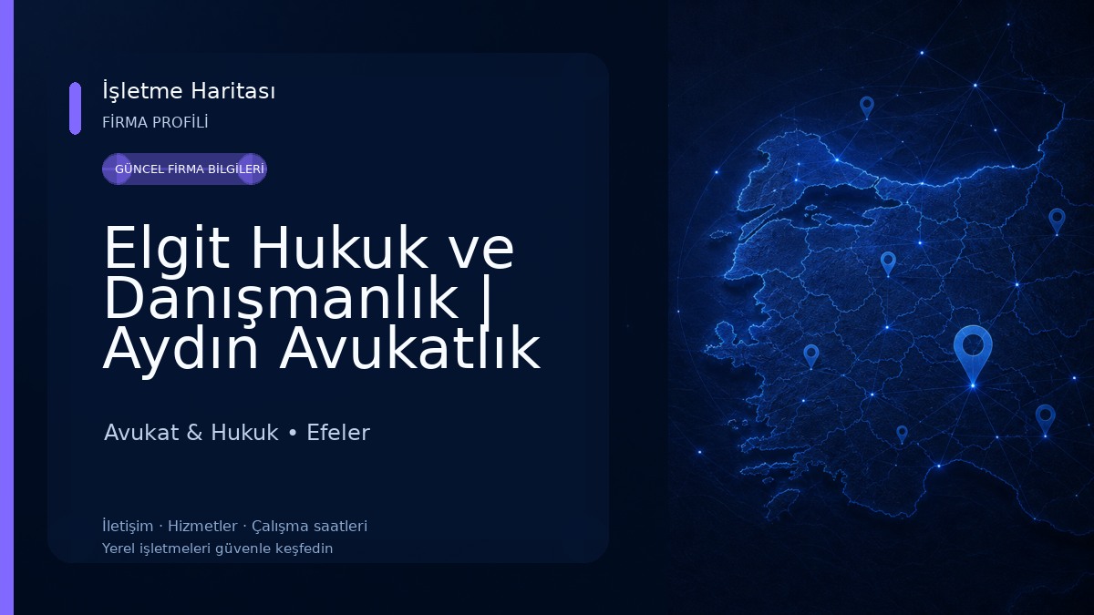 Elgit Hukuk ve Danışmanlık | Aydın Avukatlık Bürosu Avukat & Hukuk