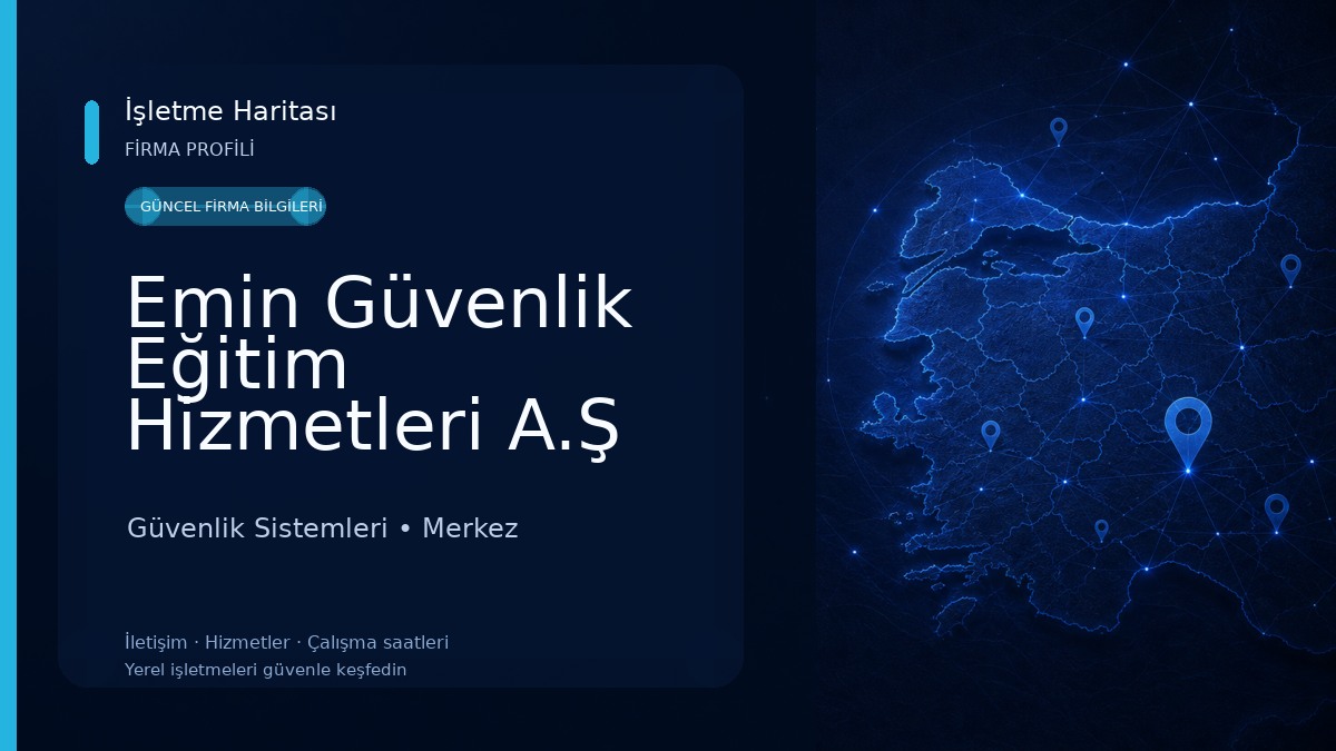 Emin Güvenlik Eğitim Hizmetleri A.Ş