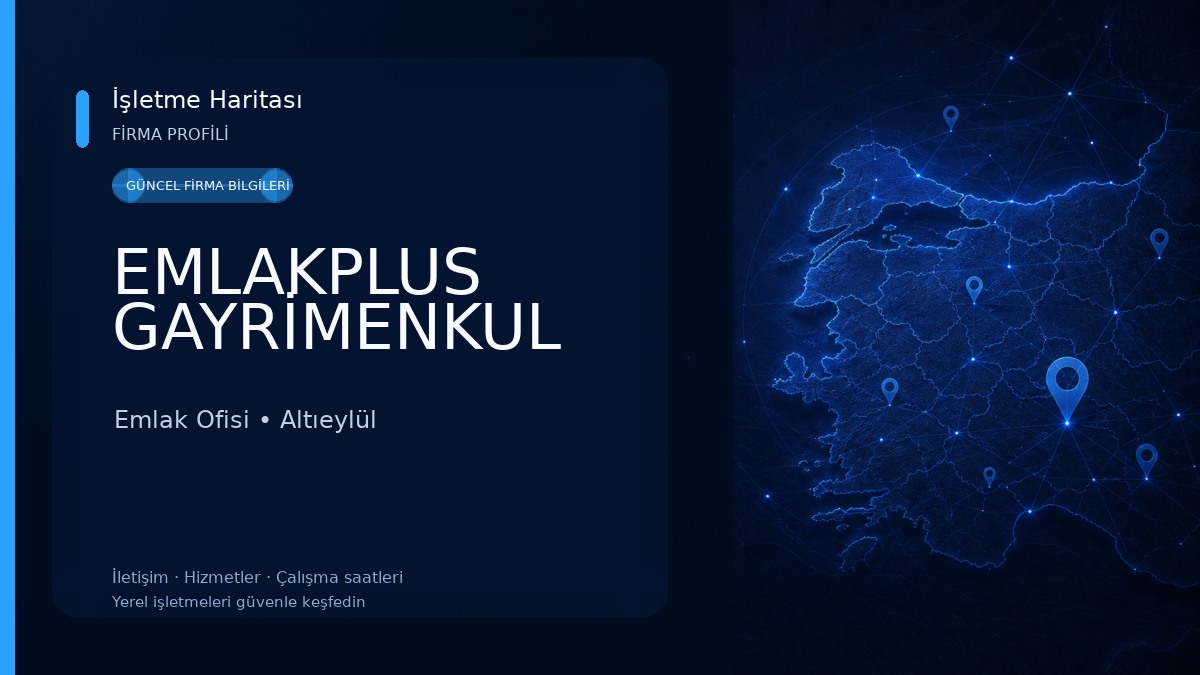 EMLAKPLUS GAYRİMENKUL Emlak Ofisi