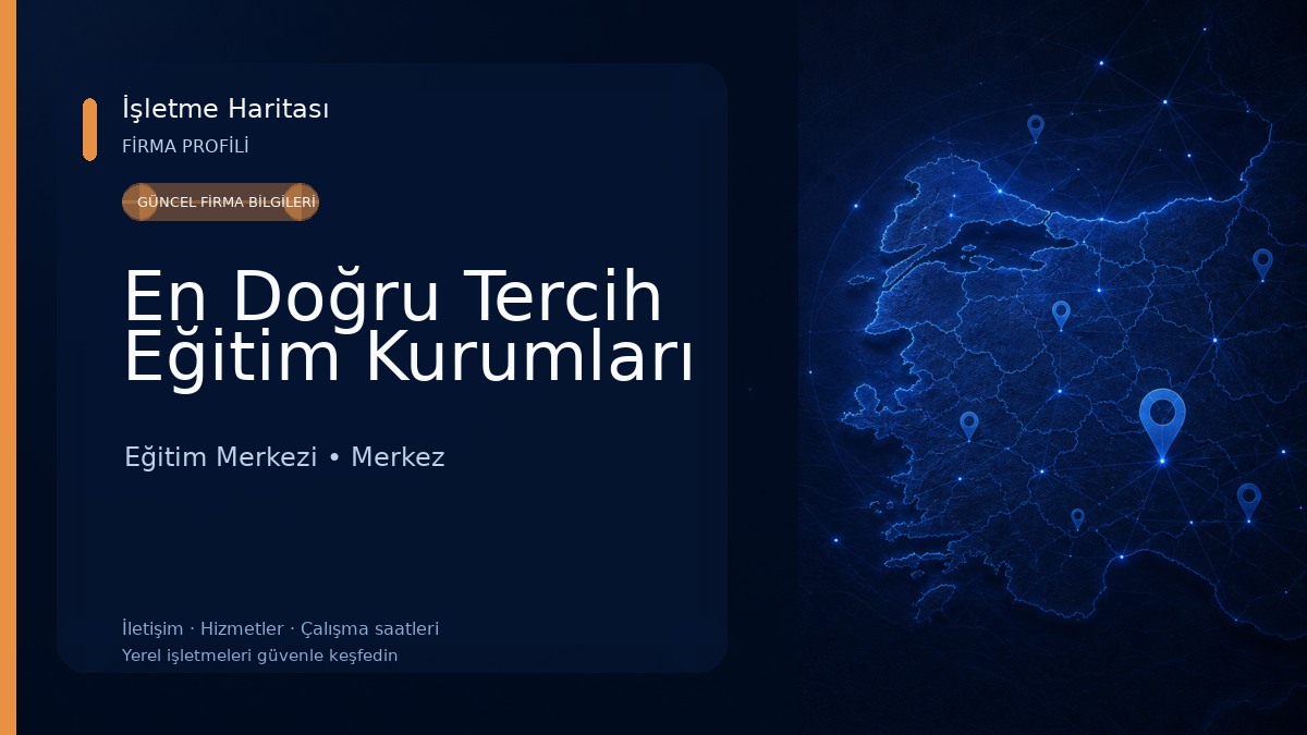En Doğru Tercih Eğitim Kurumları Eğitim Merkezi