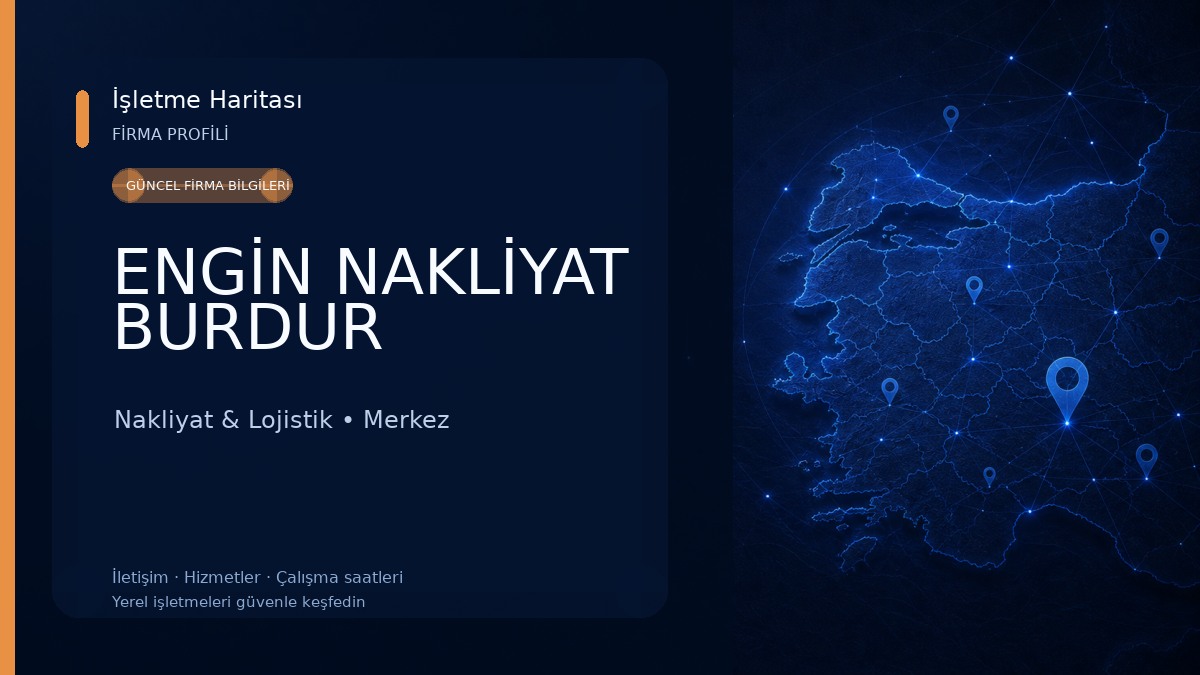 ENGİN NAKLİYAT BURDUR 