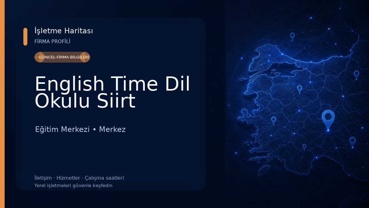 English Time Dil Okulu Siirt Eğitim Merkezi