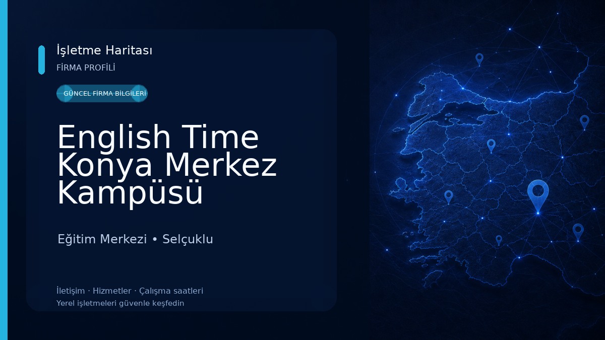 English Time Konya Merkez Kampüsü Eğitim Merkezi