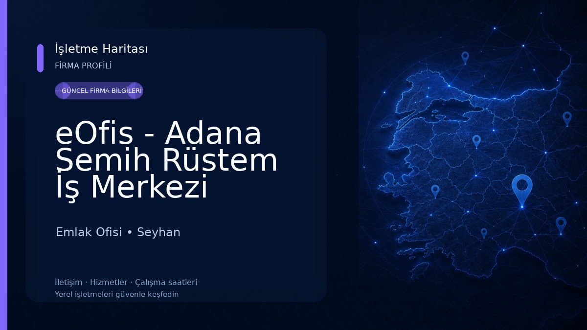 eOfis - Adana Semih Rüstem İş Merkezi