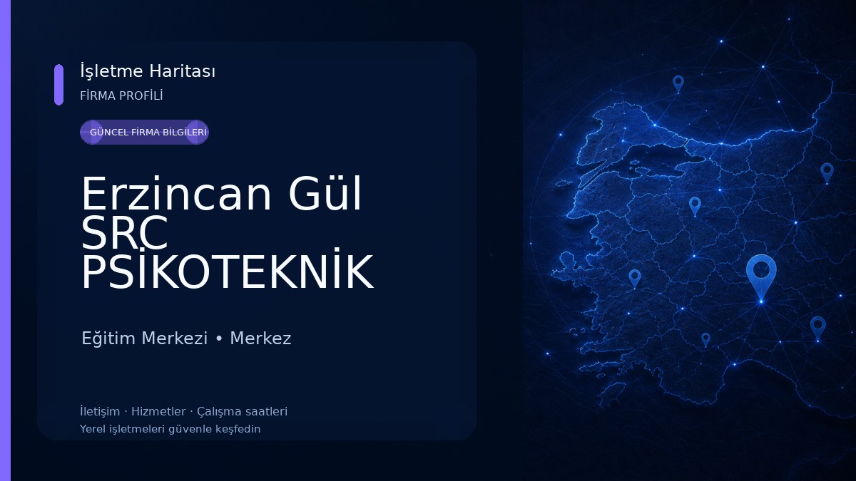 Erzincan Gül SRC PSİKOTEKNİK DEĞERLENDİRME MERKEZİ