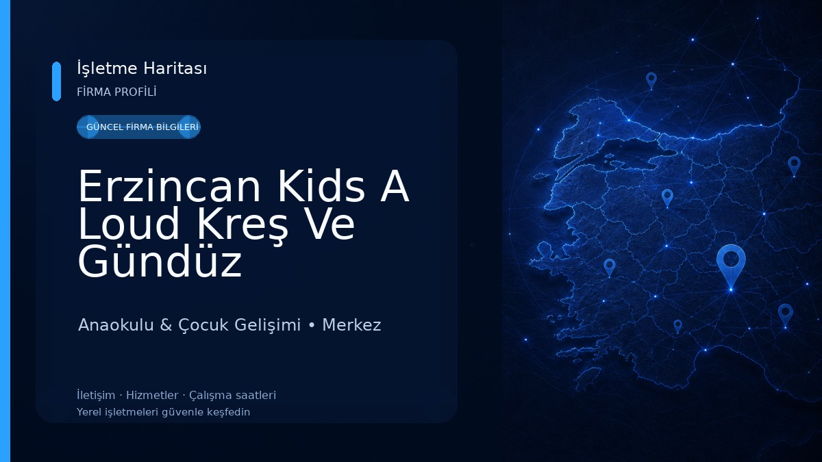 Erzincan Kids A Loud Kreş Ve Gündüz Bakımevi 