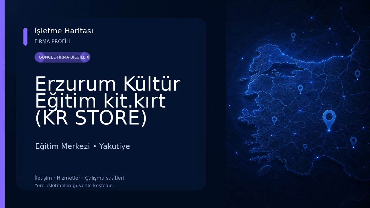 Erzurum Kültür Eğitim kit.kırt (KR STORE) Eğitim Merkezi