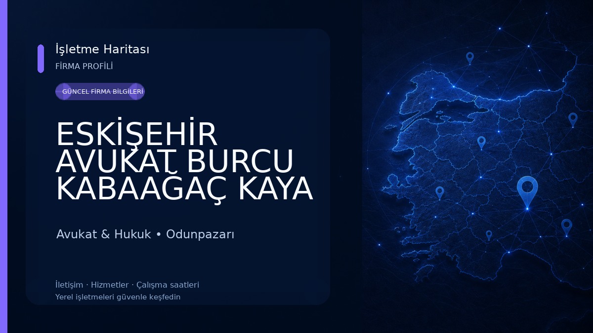 ESKİŞEHİR AVUKAT BURCU KABAAĞAÇ KAYA Avukat & Hukuk