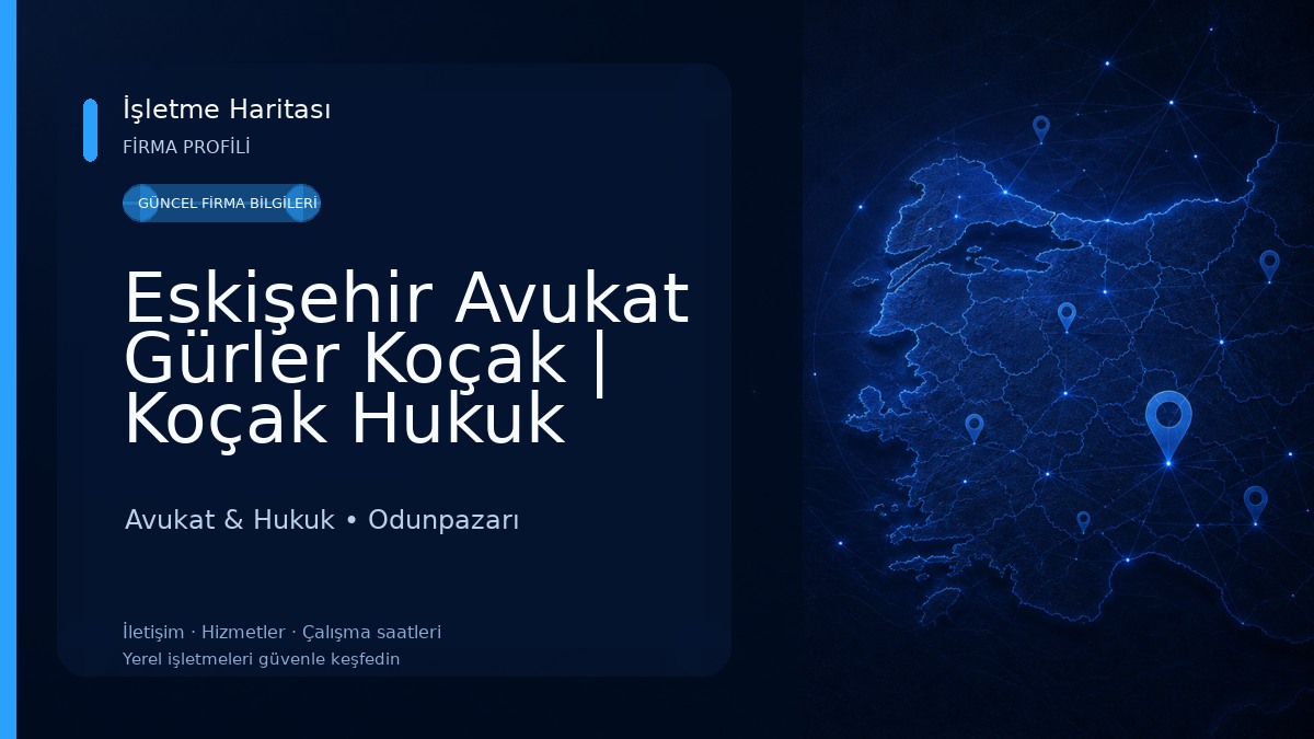 Eskişehir Avukat Gürler Koçak | Koçak Hukuk Avukat & Hukuk