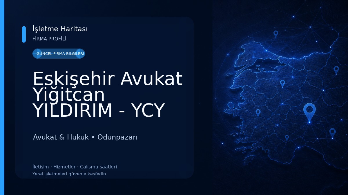 Eskişehir Avukat Yiğitcan YILDIRIM - YCY Avukatlık Bürosu Avukat & Hukuk