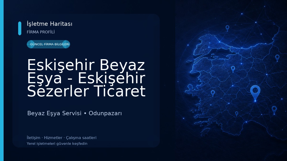 Eskişehir Beyaz Eşya - Eskişehir Sezerler Ticaret Beyaz Eşya Servisi