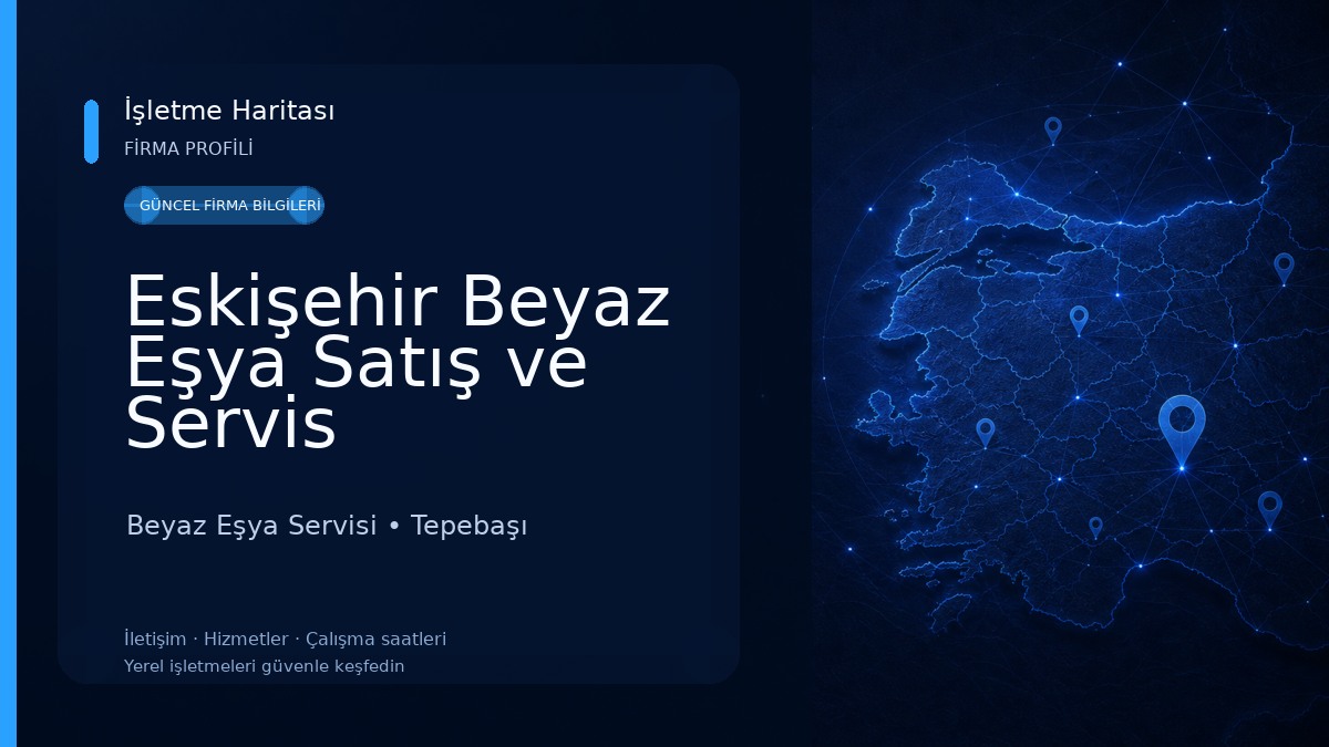 Eskişehir Beyaz Eşya Satış ve Servis Beyaz Eşya Servisi