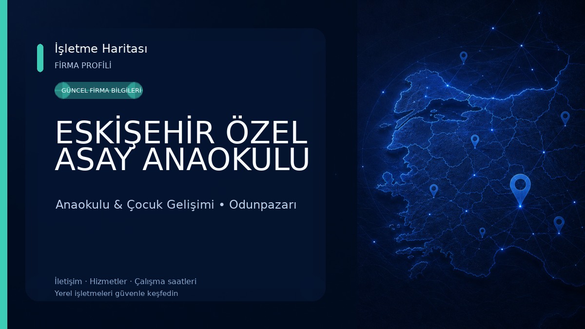 ESKİŞEHİR ÖZEL ASAY ANAOKULU