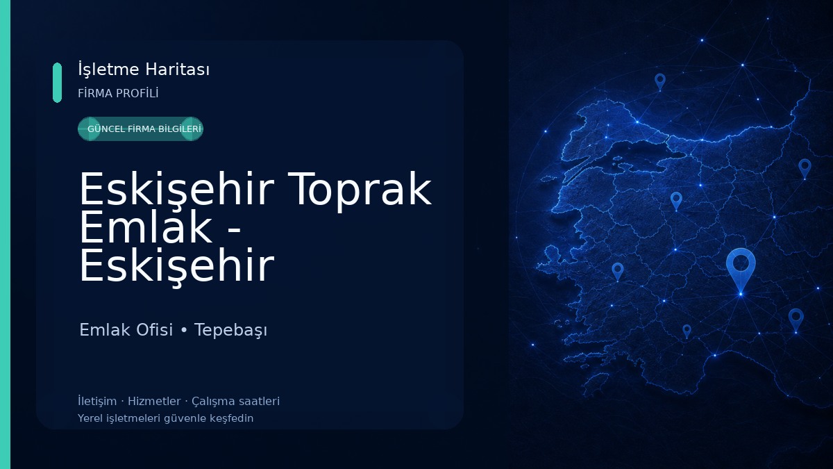 Eskişehir Toprak Emlak - Eskişehir Emlakçı Emlak Ofisi
