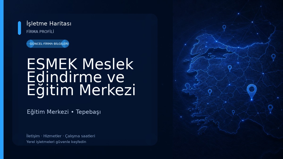 ESMEK Meslek Edindirme ve Eğitim Merkezi Eğitim Merkezi