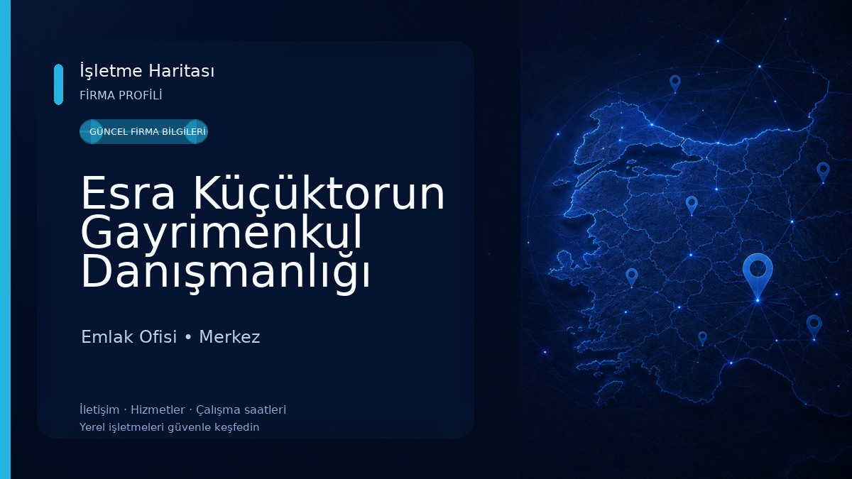 Esra Küçüktorun Gayrimenkul Danışmanlığı Emlak Ofisi