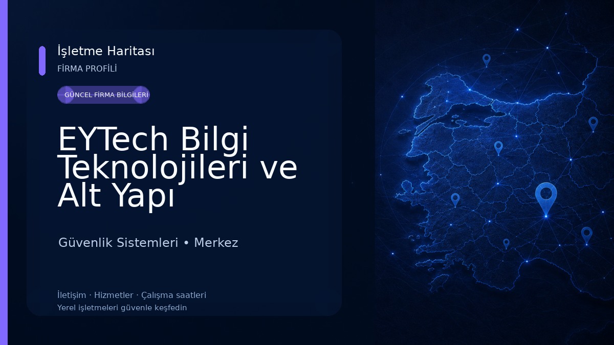 EYTech Bilgi Teknolojileri ve Alt Yapı Servisleri 