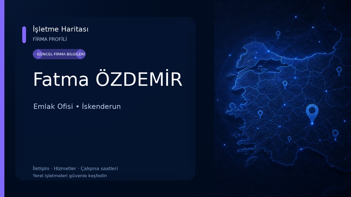 Fatma ÖZDEMİR Emlak Ofisi