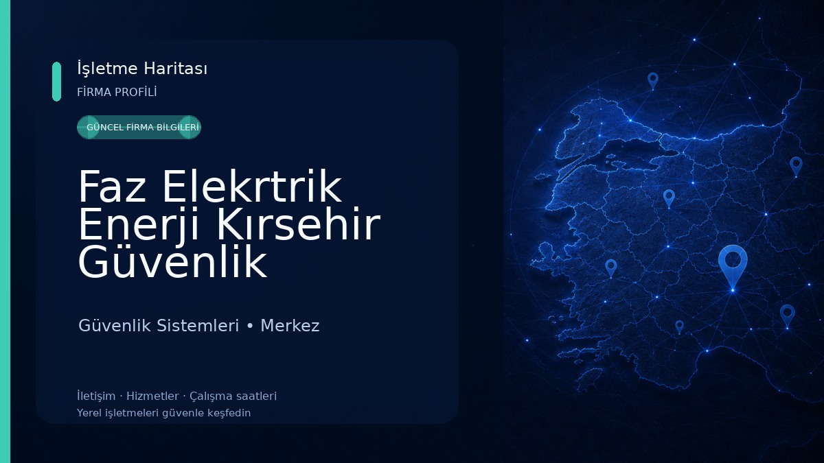 Faz Elekrtrik Enerji Kırsehir Güvenlik Kamerası Alarm 