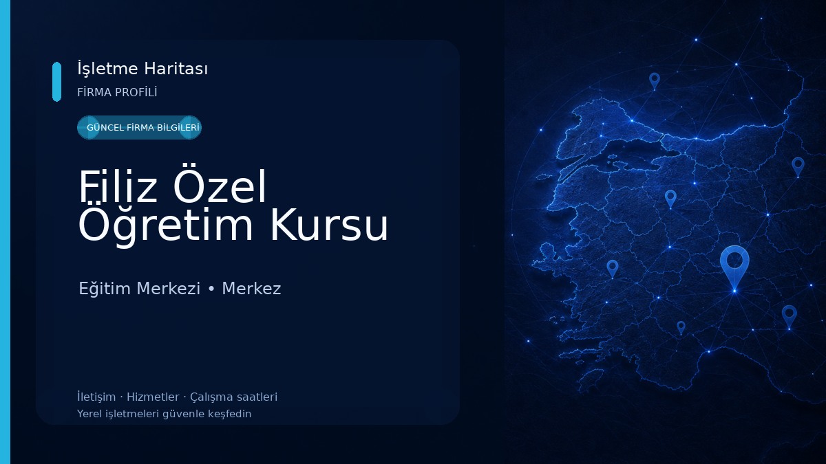 Filiz Özel Öğretim Kursu Eğitim Merkezi