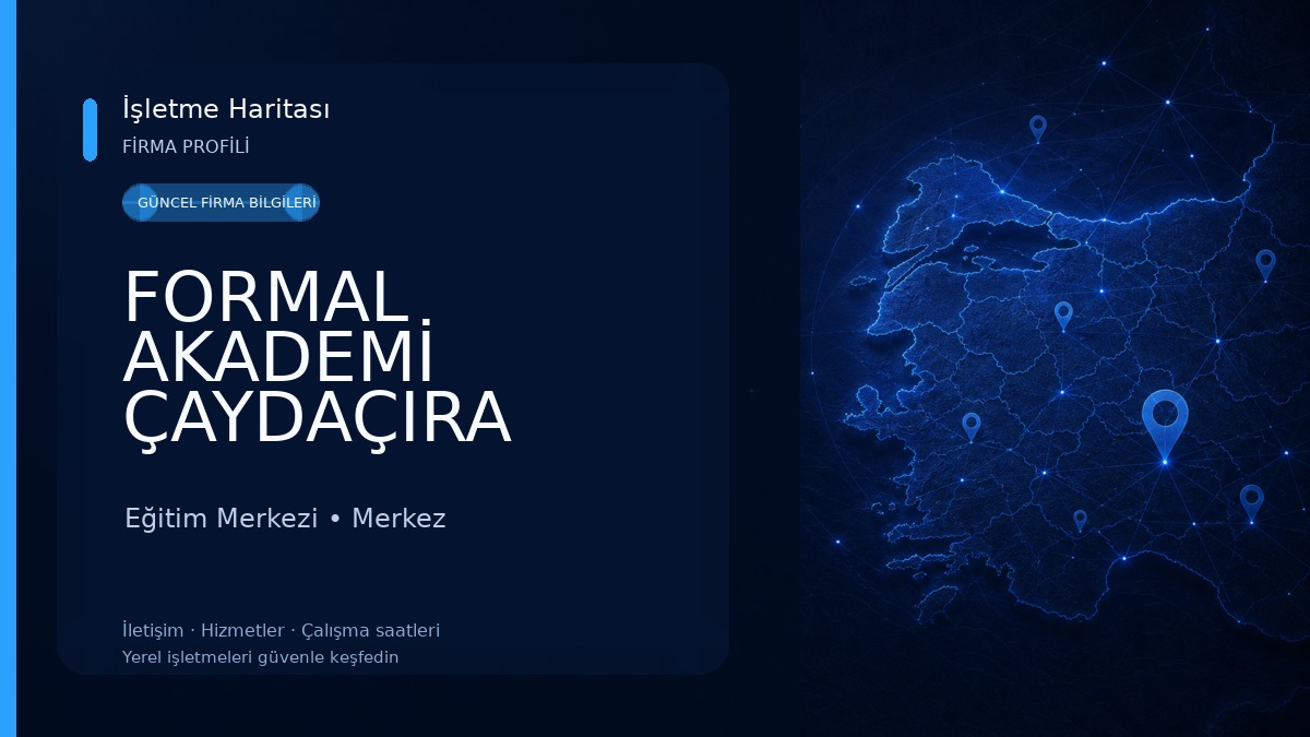 FORMAL AKADEMİ ÇAYDAÇIRA KURS MERKEZİ