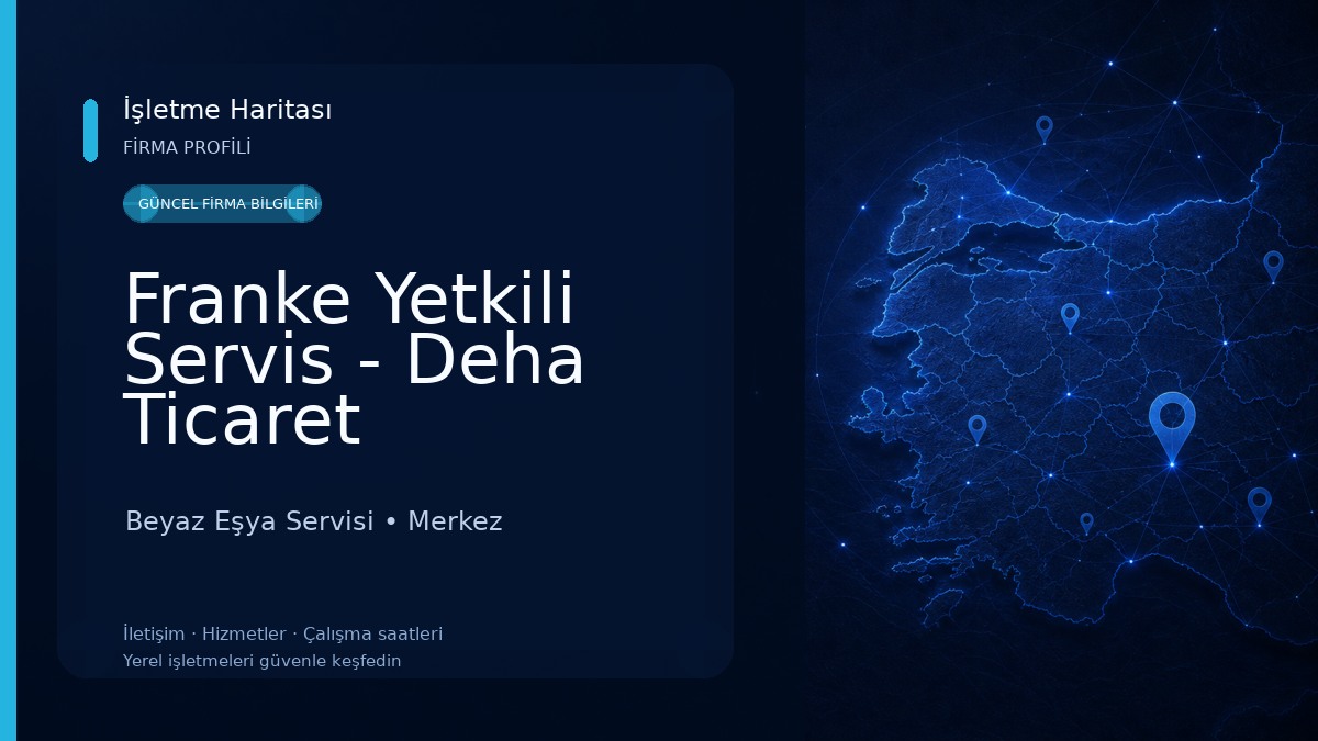 Franke Yetkili Servis - Deha Ticaret Beyaz Eşya Servisi