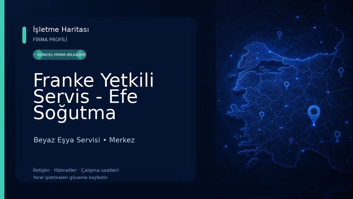 Franke Yetkili Servis - Efe Soğutma Beyaz Eşya Servisi