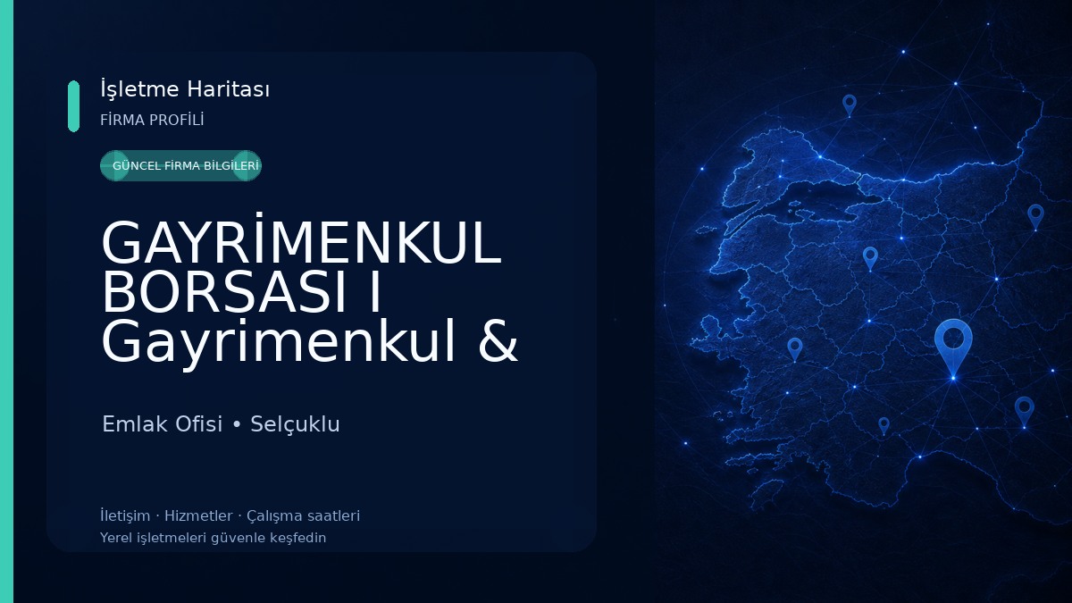 GAYRİMENKUL BORSASI I Gayrimenkul & Emlak Alım Satım Merkezi Emlak Ofisi