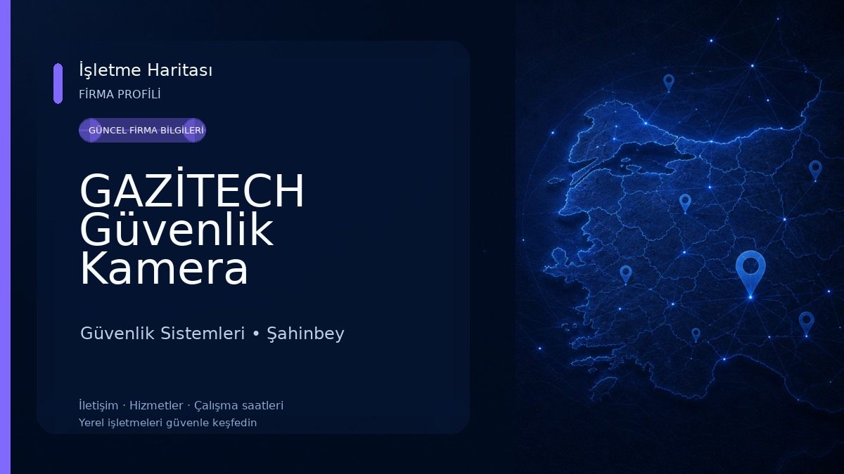 GAZİTECH Güvenlik Kamera Sistemleri [Satış ve Montaj] Gaziantep Güvenlik Sistemleri