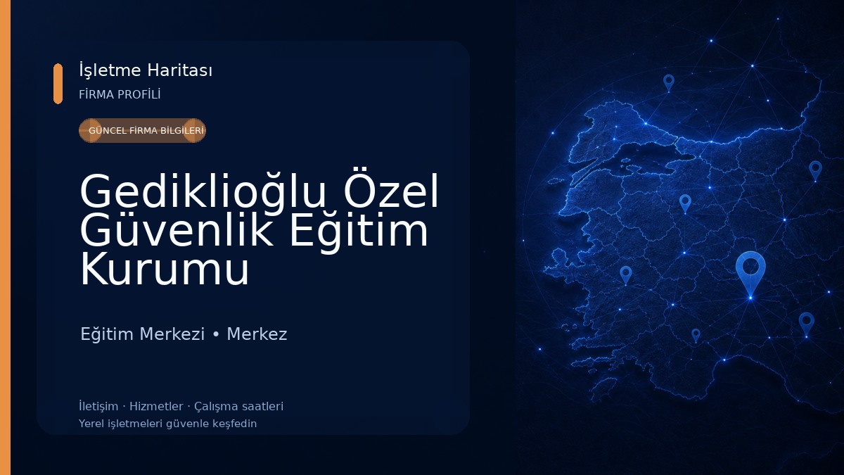 Gediklioğlu Özel Güvenlik Eğitim Kurumu Eğitim Merkezi