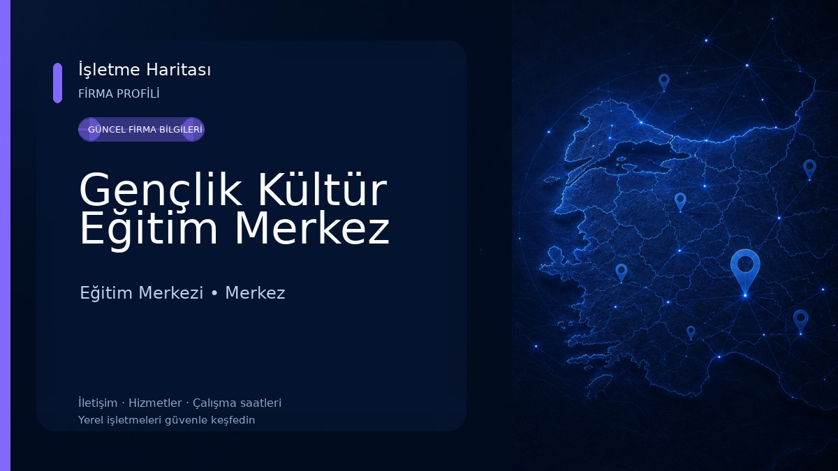 Gençlik Kültür Eğitim Merkez