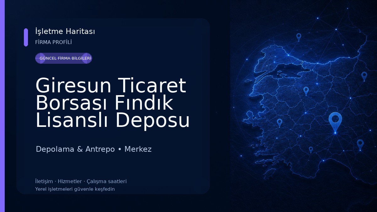Giresun Ticaret Borsası Fındık Lisanslı Deposu ve Spot Borsası Depolama & Antrepo