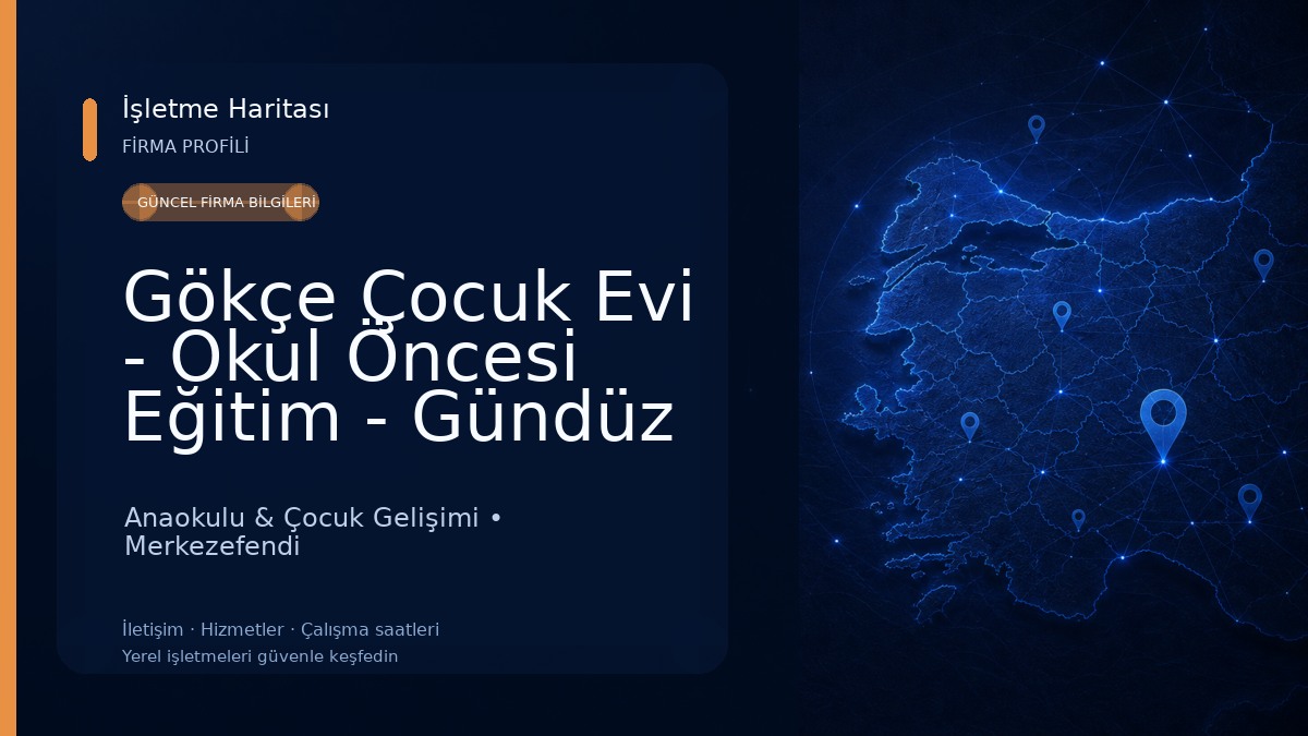 Gökçe Çocuk Evi - Okul Öncesi Eğitim - Gündüz Bakım Evi 