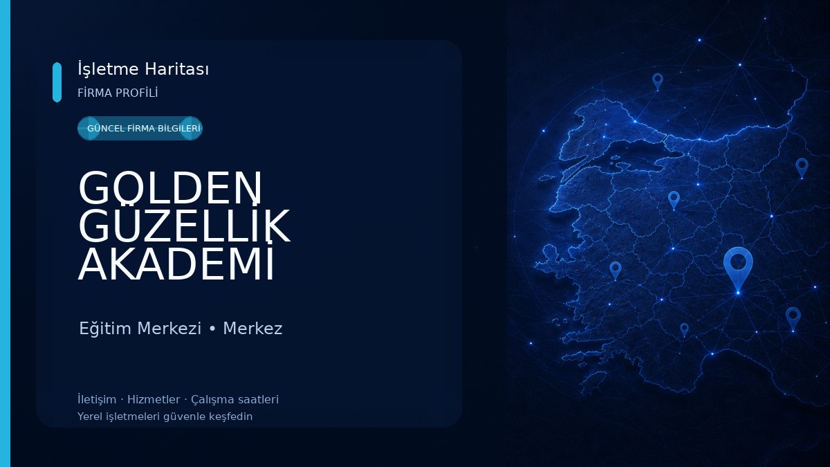 GOLDEN GÜZELLİK AKADEMİ Eğitim Merkezi