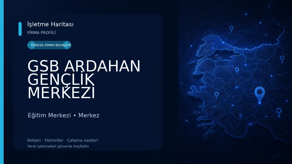 GSB ARDAHAN GENÇLİK MERKEZİ Eğitim Merkezi