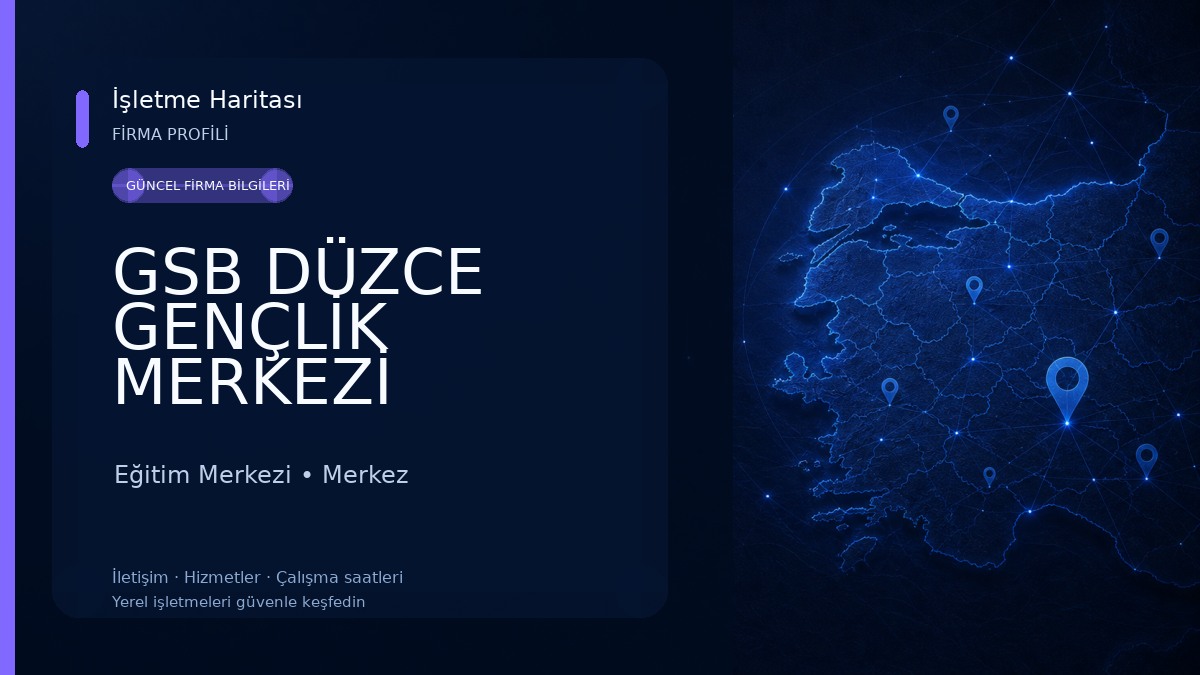 GSB DÜZCE GENÇLİK MERKEZİ Eğitim Merkezi