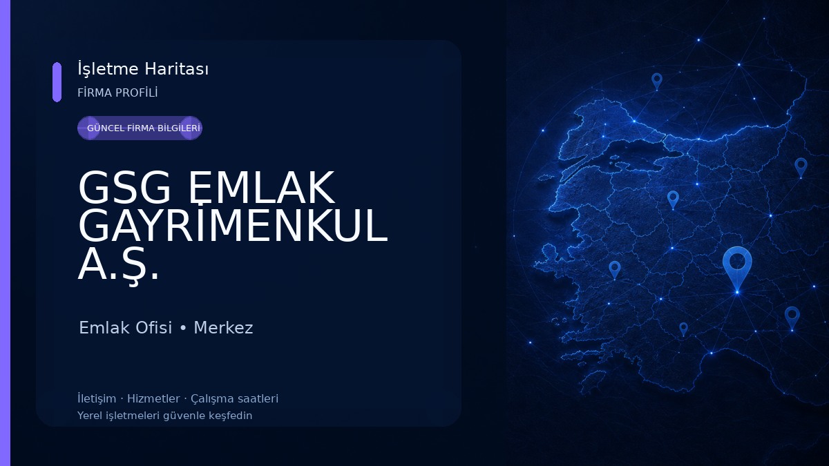GSG EMLAK GAYRİMENKUL A.Ş. Emlak Ofisi